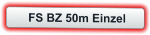 FS BZ 50m Einzel