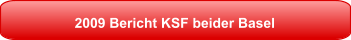 2009 Bericht KSF beider Basel