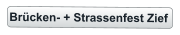 Brücken- + Strassenfest Zief