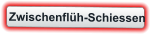 Zwischenflüh-Schiessen
