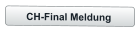 CH-Final Meldung
