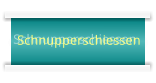 Schnupperschiessen