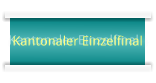 Kantonaler Einzelfinal