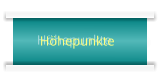 Höhepunkte