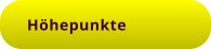 Höhepunkte