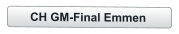 CH GM-Final Emmen
