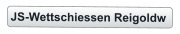 JS-Wettschiessen Reigoldw