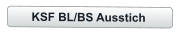 KSF BL/BS Ausstich