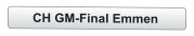 CH GM-Final Emmen