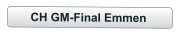 CH GM-Final Emmen