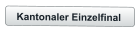 Kantonaler Einzelfinal