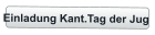 Einladung Kant.Tag der Jug