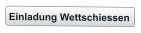 Einladung Wettschiessen