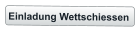 Einladung Wettschiessen