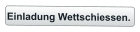 Einladung Wettschiessen.