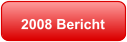 2008 Bericht