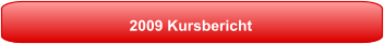 2009 Kursbericht