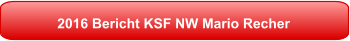 2016 Bericht KSF NW Mario Recher