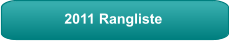 2011 Rangliste