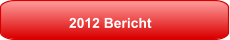 2012 Bericht