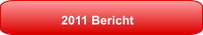 2011 Bericht