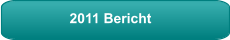 2011 Bericht