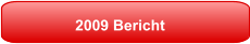 2009 Bericht