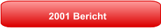 2001 Bericht