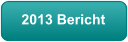 2013 Bericht