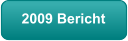 2009 Bericht