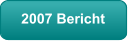 2007 Bericht