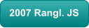 2007 Rangl. JS