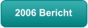 2006 Bericht