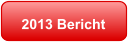 2013 Bericht