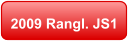 2009 Rangl. JS1