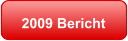 2009 Bericht