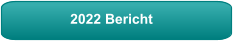 2022 Bericht
