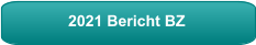 2021 Bericht BZ