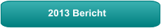 2013 Bericht