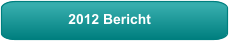 2012 Bericht