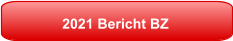 2021 Bericht BZ