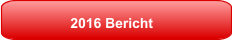 2016 Bericht