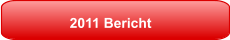 2011 Bericht