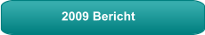 2009 Bericht