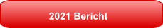 2021 Bericht