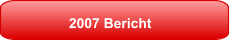 2007 Bericht