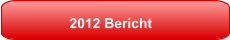 2012 Bericht