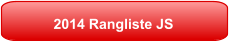 2014 Rangliste JS