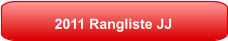 2011 Rangliste JJ