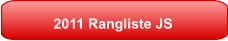 2011 Rangliste JS